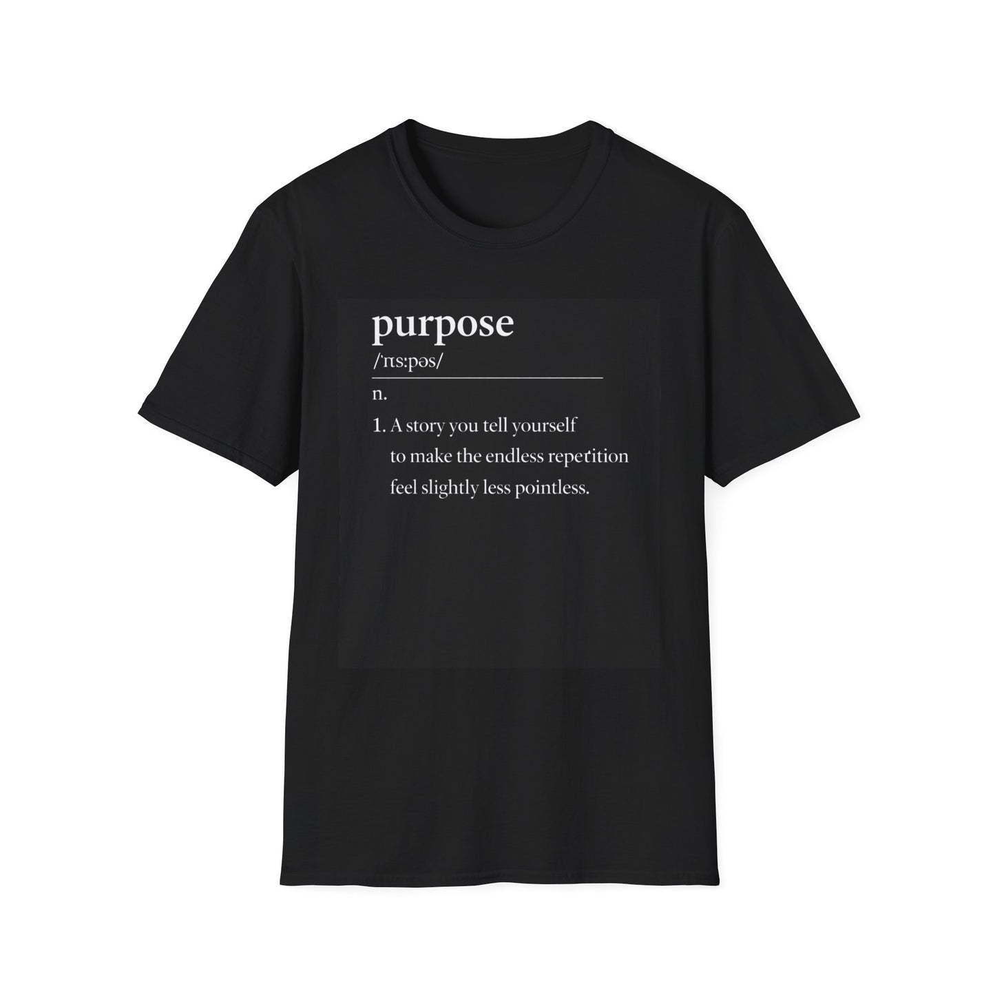 Purpose Definition T-Shirt — “purpose /ˈpɜːpəs/” Typographic Tee