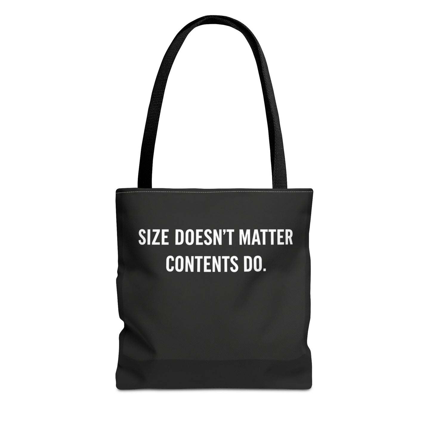 Size Doesn’t Matter – Contents Do Tote Bag
